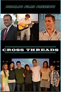Постер к фильму «Cross Threads (2012)»