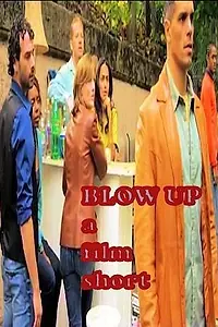Постер к фильму «Blow Up (2012)»