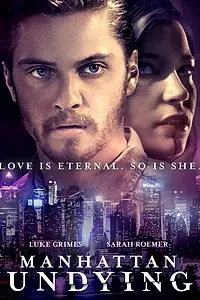 Главный постер фильма «Бессмертный Манхэттен (2016)»