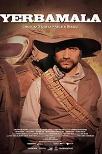 Постер к фильму «Yerbamala (2014)»
