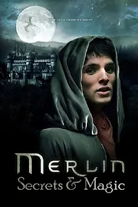 Постер к сериалу «Мерлин: Секреты и магия (2009)»