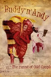 Постер к фильму «Buddy 'n' Andy (2008)»