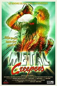 Главный постер фильма «Metal Creepers (2011)»