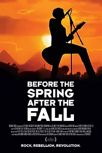Постер к фильму «Before the Spring: After the Fall (2013)»