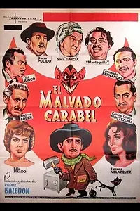 Главный постер фильма «El malvado Carabel (1962)»