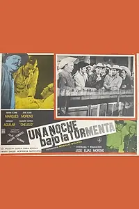 Главный постер фильма «Una noche bajo la tormenta (1969)»