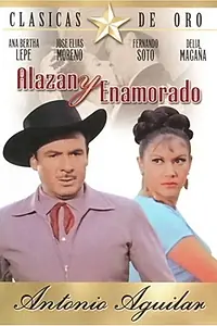 Постер к фильму «Alazán y enamorado (1966)»