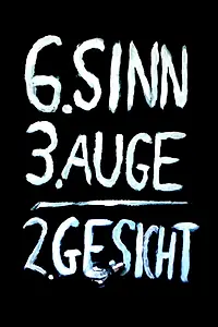 Постер к фильму «Sechster Sinn, drittes Auge, zweites Gesicht (2012)»