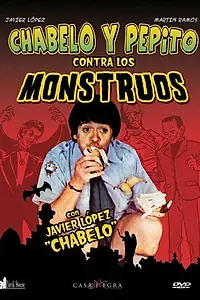 Постер к фильму «Чабело и Пепито против монстров (1973)»
