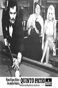 Главный постер фильма «Quinto patio (1970)»