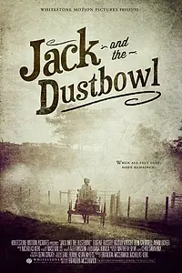 Постер к фильму «Jack and the Dustbowl (2012)»