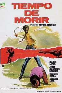 Главный постер фильма «Время умирать (1966)»