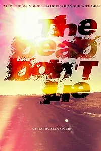 Постер к фильму «The Dead Don't Lie»
