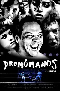 Постер к фильму «Dromómanos (2012)»