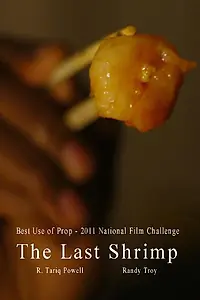 Постер к фильму «The Last Shrimp (2011)»