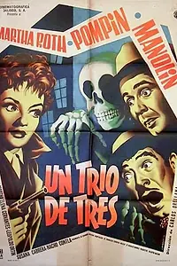 Главный постер фильма «Un trío de tres (1960)»