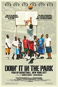 Главный постер фильма «Doin' It in the Park: Pick-Up Basketball, NYC (2012)»
