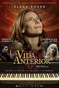 Главный постер фильма «Предыдущая жизнь (2013)»