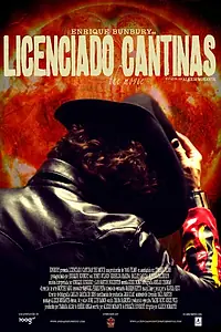 Главный постер фильма «Licenciado Cantinas the movie (2012)»