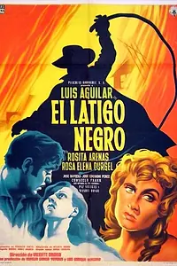 Главный постер фильма «El látigo negro (1958)»