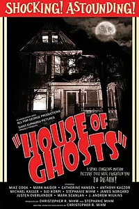 Постер к фильму «House of Ghosts (2012)»