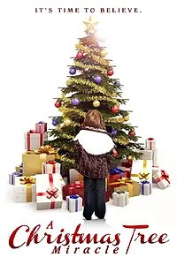 Постер к фильму «A Christmas Tree Miracle (2013)»