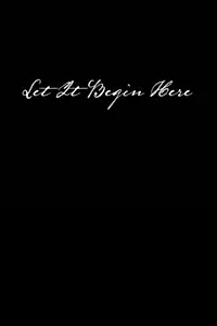 Постер к фильму «Let It Begin Here (2012)»