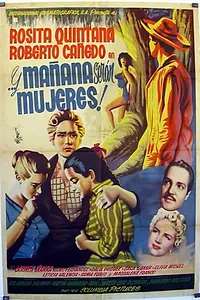 Главный постер фильма «...Y mañana serán mujeres (1955)»