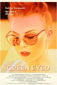 Постер к фильму «Green Eyed (2012)»