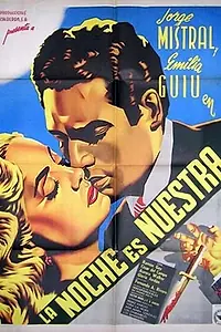 Постер к фильму «La noche es nuestra (1952)»