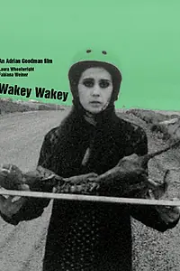 Постер к фильму «Wakey Wakey (2012)»