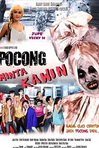 Главный постер фильма «Pocong Minta Kawin (2011)»