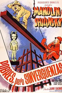 Постер к фильму «Pobres.. pero sinvergüenzas (1949)»