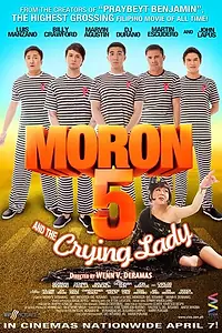 Главный постер фильма «Moron 5 and the Crying Lady (2012)»