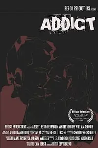 Постер к фильму «Addict (2012)»