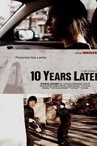 Постер к фильму «10 Years Later (2012)»