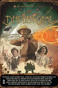 Главный постер мультфильма «Dr Grordbort Presents: The Deadliest Game (2011)»