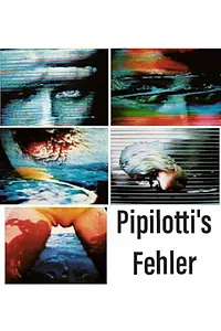 Главный постер фильма «(Прощения) Ошибки Пипилотти (1988)»