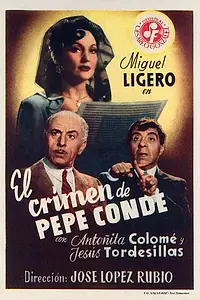 Главный постер фильма «El crimen de Pepe Conde (1946)»