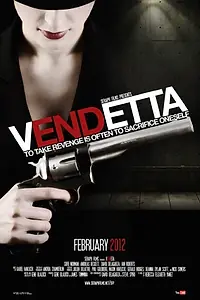 Постер к фильму «Вендетта (2012)»