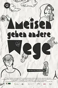 Главный постер фильма «Ameisen gehen andere Wege (2011)»
