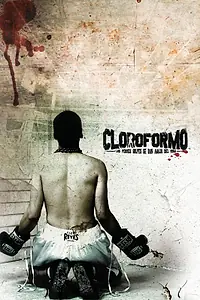 Постер к сериалу «Cloroformmo (2012)»