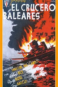 Главный постер фильма «El crucero Baleares (1941)»