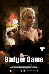 Постер к фильму «Badger Game (2010)»