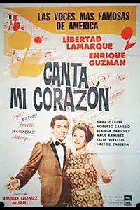 Главный постер фильма «Canta mi corazón (1965)»