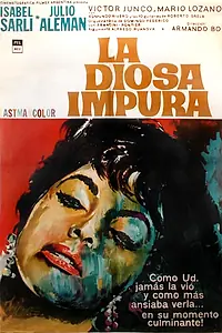 Постер к фильму «La diosa impura (1963)»