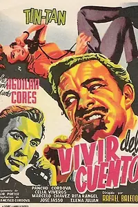 Главный постер фильма «Vivir del cuento (1959)»