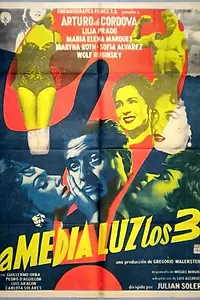 Главный постер фильма «A media luz los tres (1958)»
