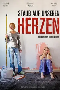 Постер к фильму «Staub auf unseren Herzen (2012)»