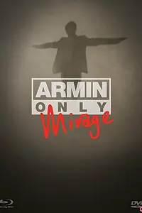 Постер к фильму «Armin Only: Mirage (2011)»
